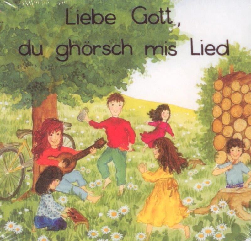 Liebe Gott, du ghörsch mis Lied (CD und Bilder-Liederbuch im Paket)