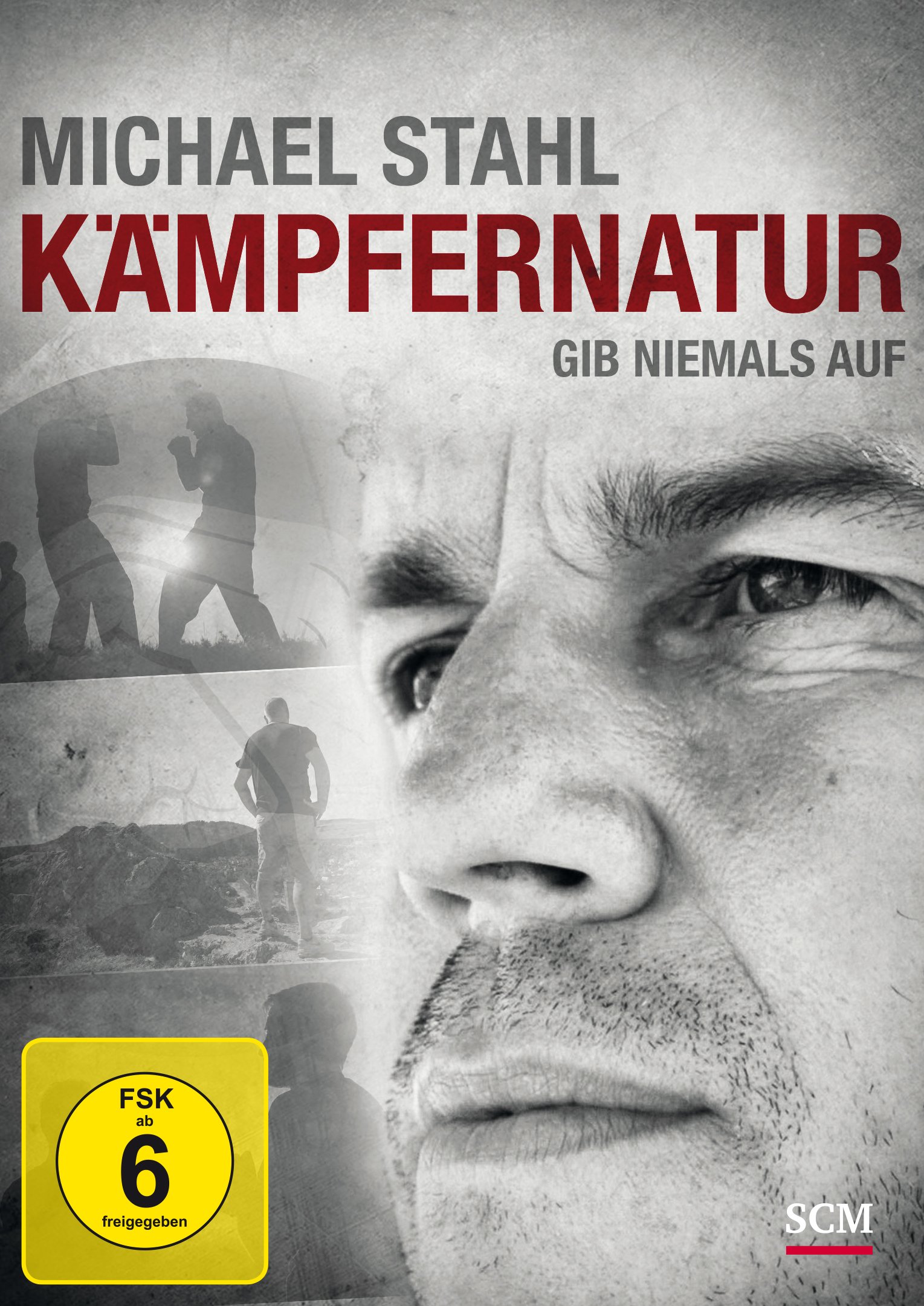 Michael Stahl: Kämpfernatur