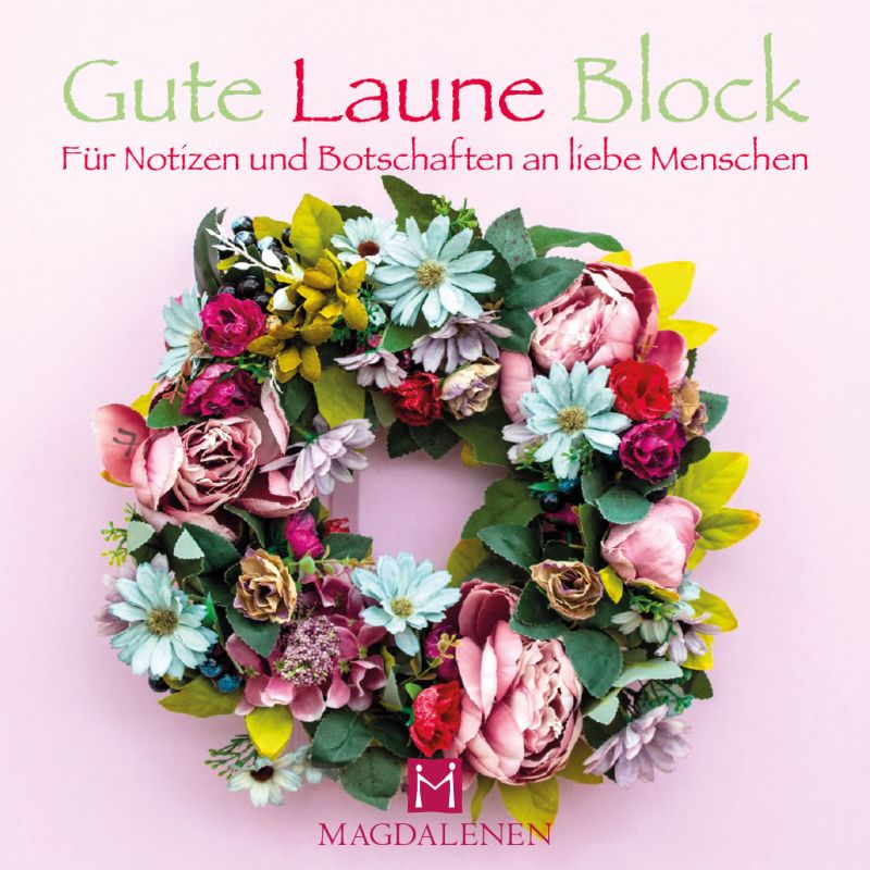 Gute Laune Block Blumenkranz