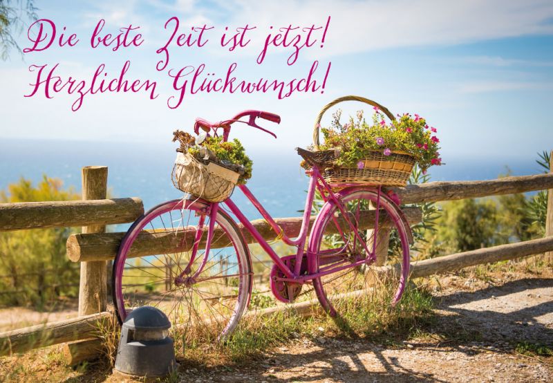 Faltkarte Geburtstag Die beste Zeit ist jetzt!