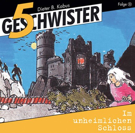 CD Im unheimlichen Schloss - 5 Geschwister (3)