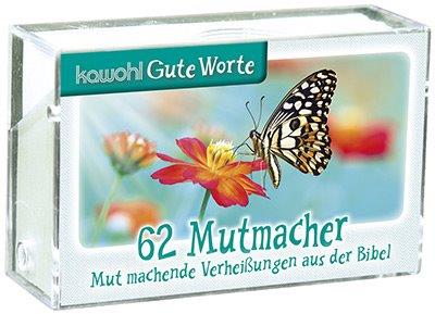 62 Mutmacher - Mutmachende Verheißungen aus der Bibel