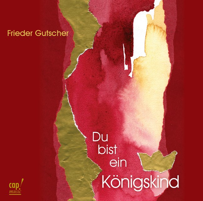 Du bist ein Königskind (CD)