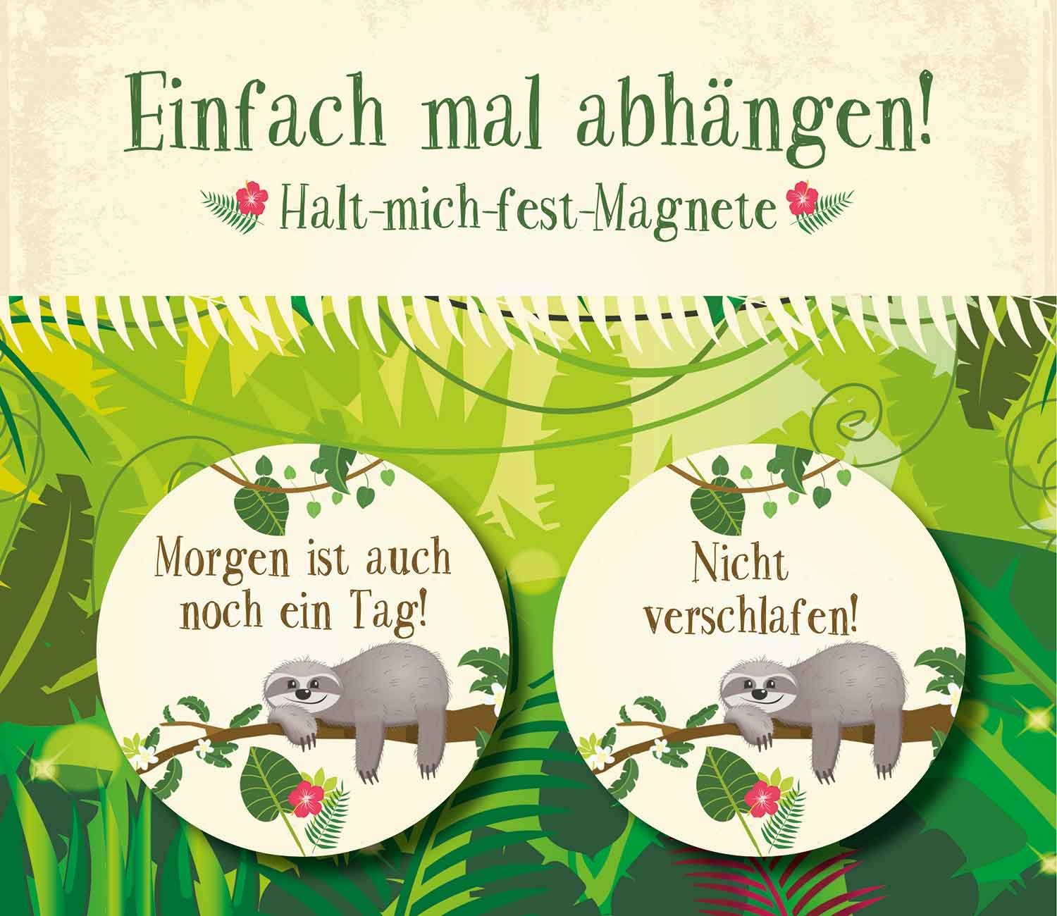 Einfach mal abhängen! (Magnet-Set)