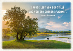 Postkarte Freude lebt von der Stille...