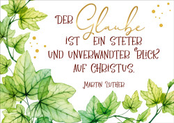 Postkarte Der Glaube ist ein steter...