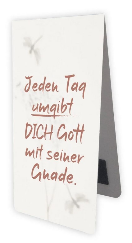 Magnetlesezeichen Jeden Tag umgibt DICH Gott mit seiner Gnade