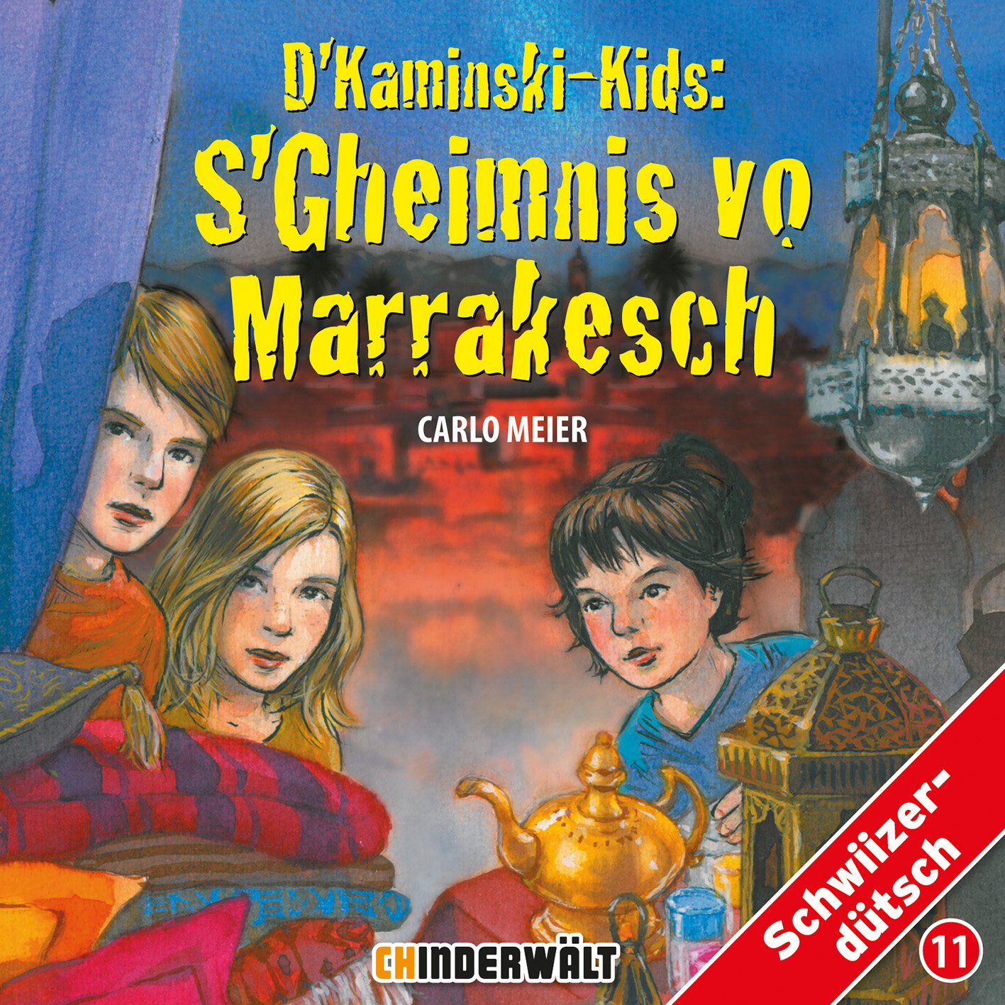 S'Gheimnis vo Marrakesch - Kaminski Kids Hörspiel Mundart 11 (CD)