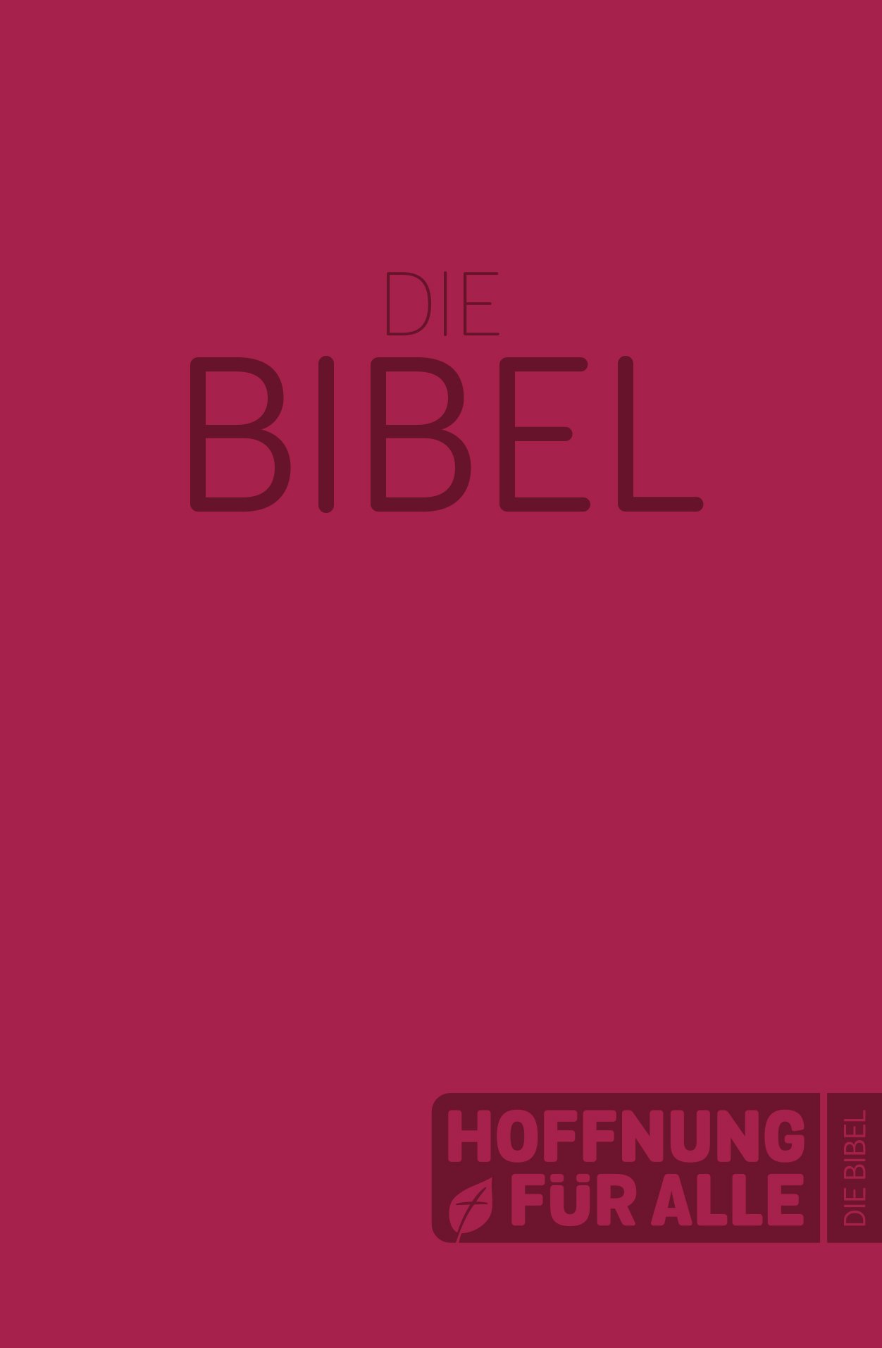 Hoffnung für alle 2015 - Die Bibel - Softcover-Edition Rot