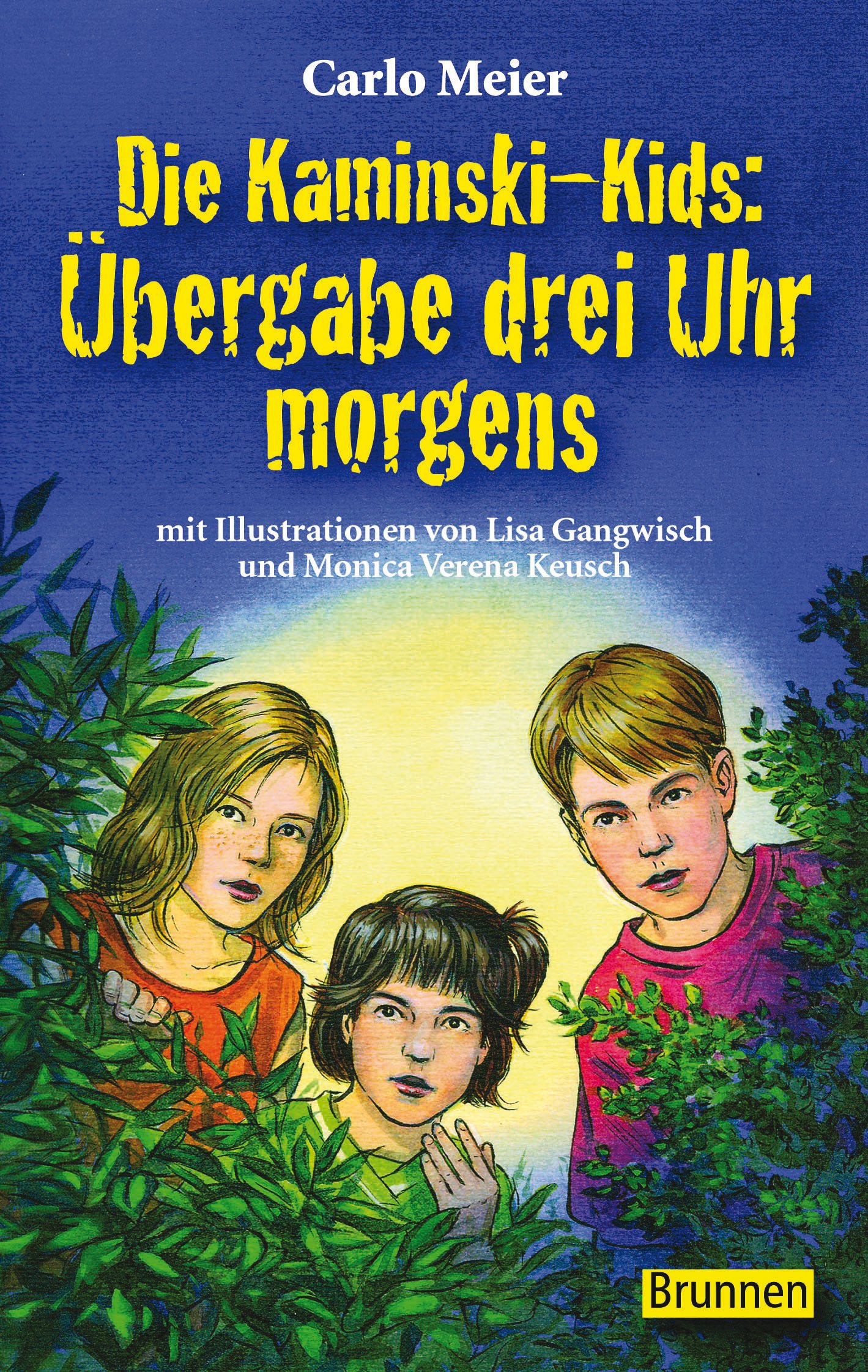 Die Kaminski Kids; Übergabe drei Uhr morgens