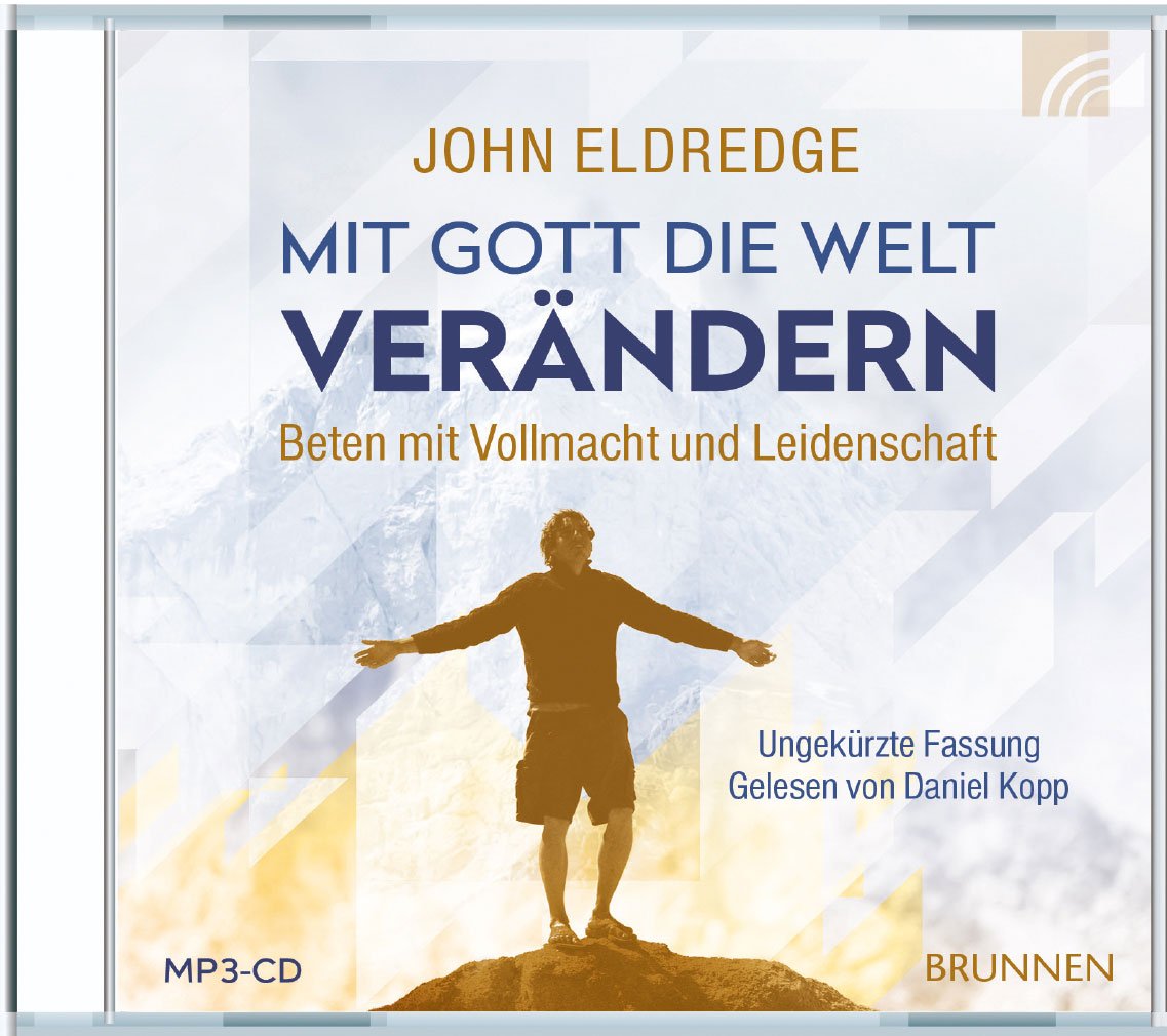 Mit Gott die Welt verändern (Hörbuch MP3-CD)