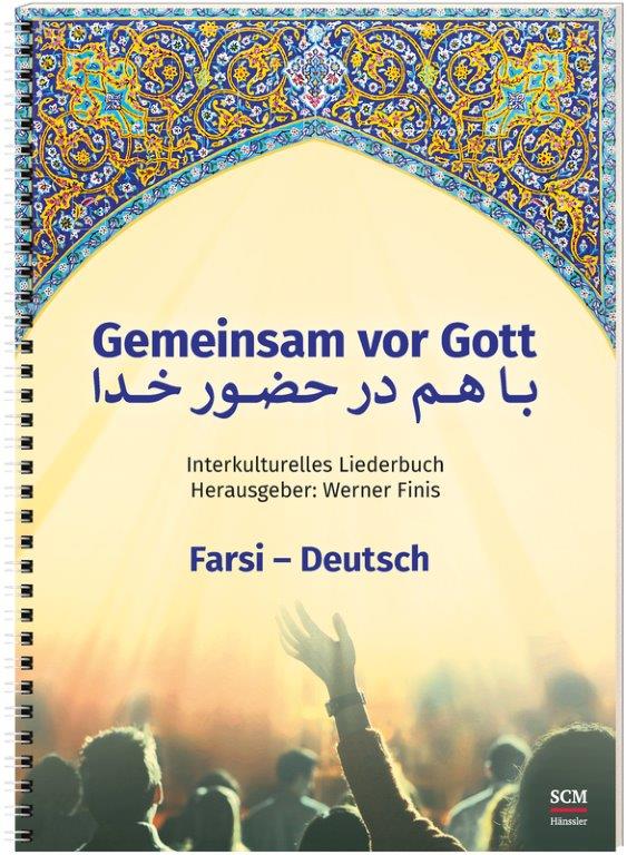 Gemeinsam vor Gott Liederbuch Farsi - Deutsch