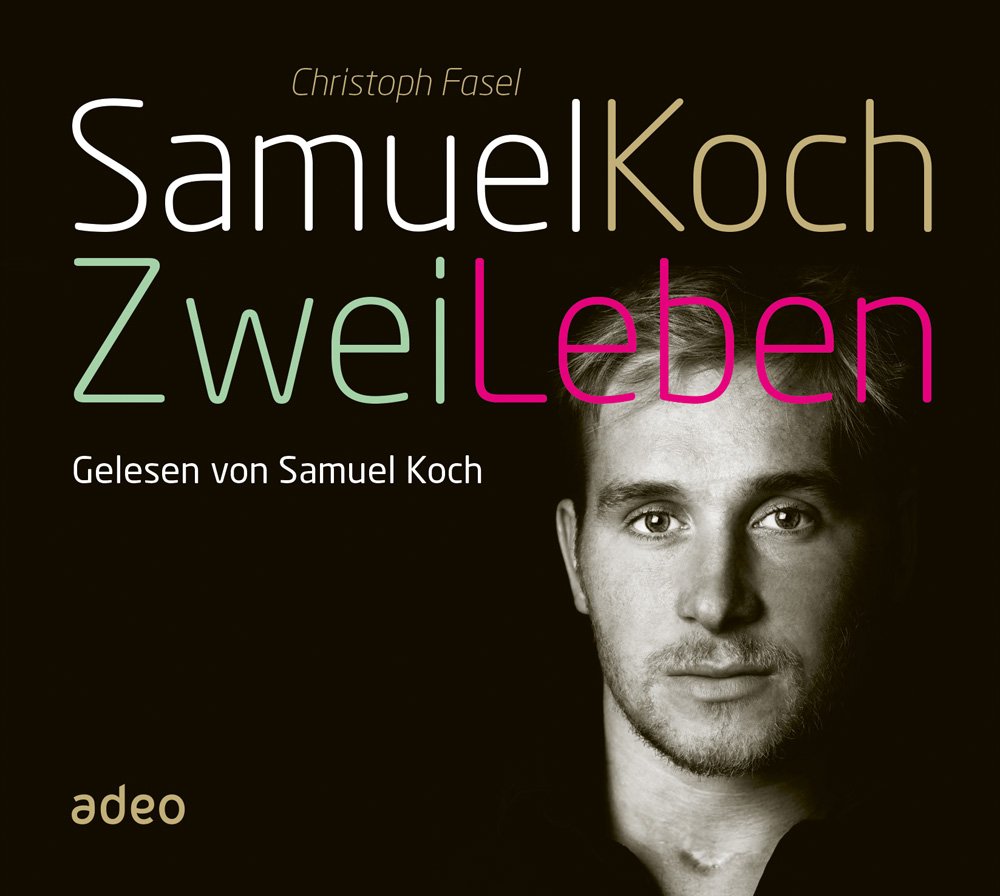 Samuel Koch - Zwei Leben (Hörbuch)