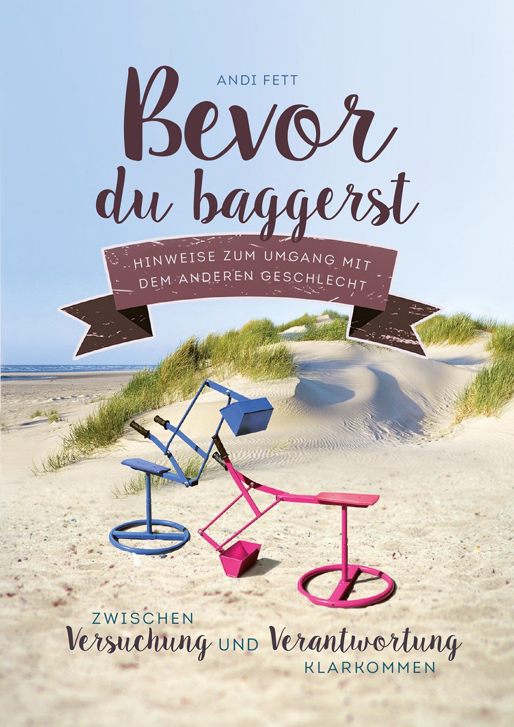 Bevor du baggerst