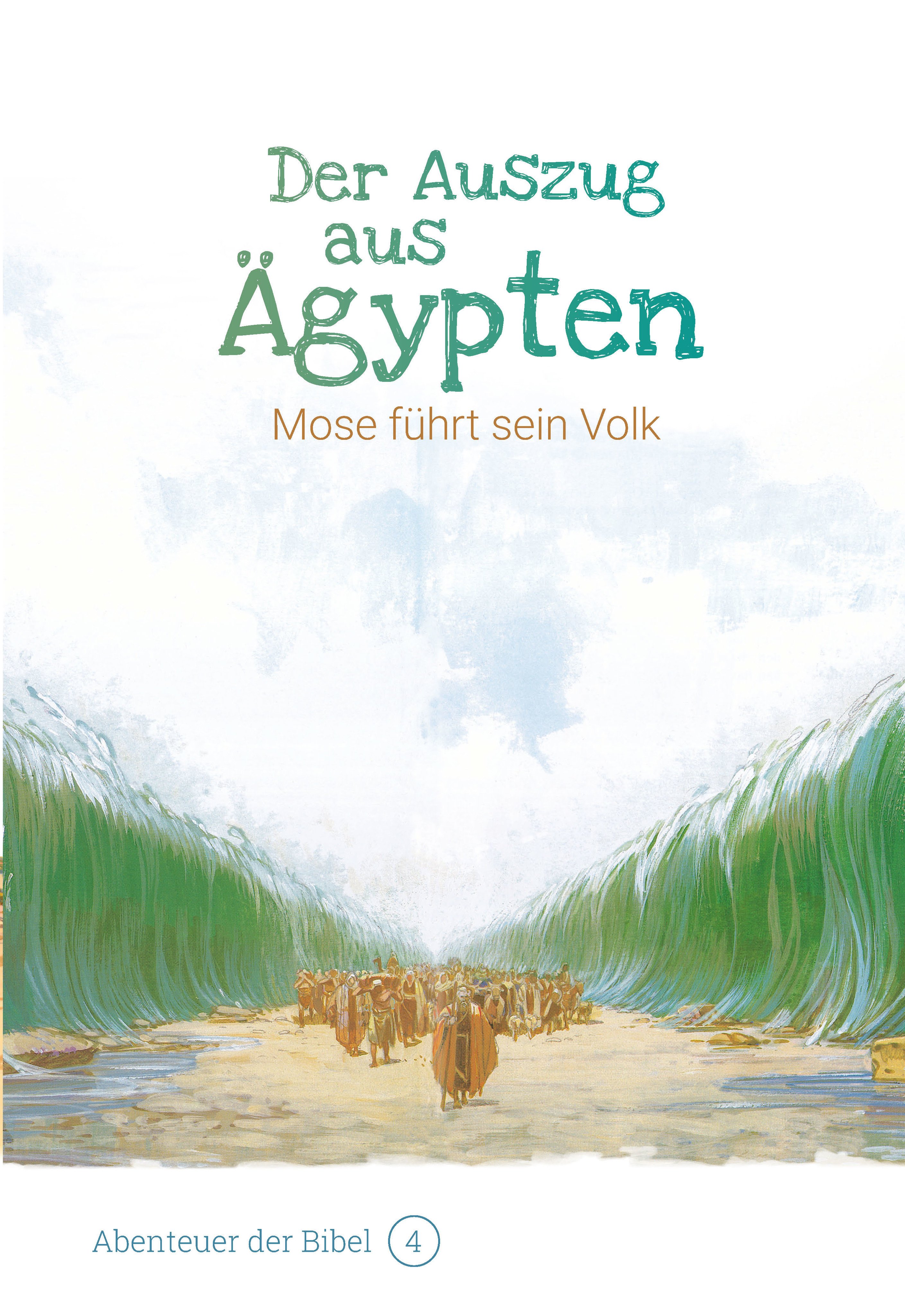 Der Auszug aus Ägypten - Mose führt sein Volk