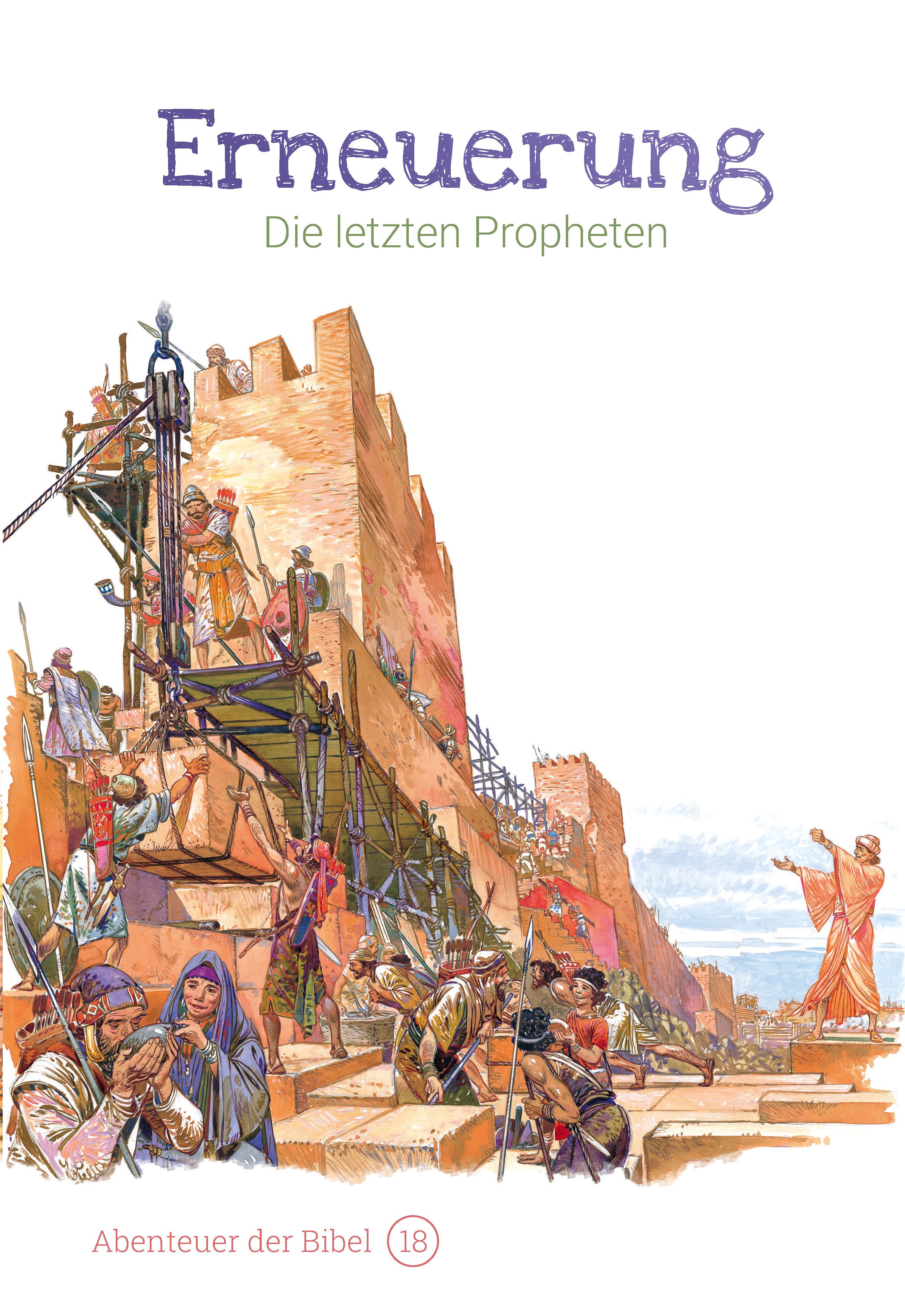 Erneuerung – Die letzten Propheten