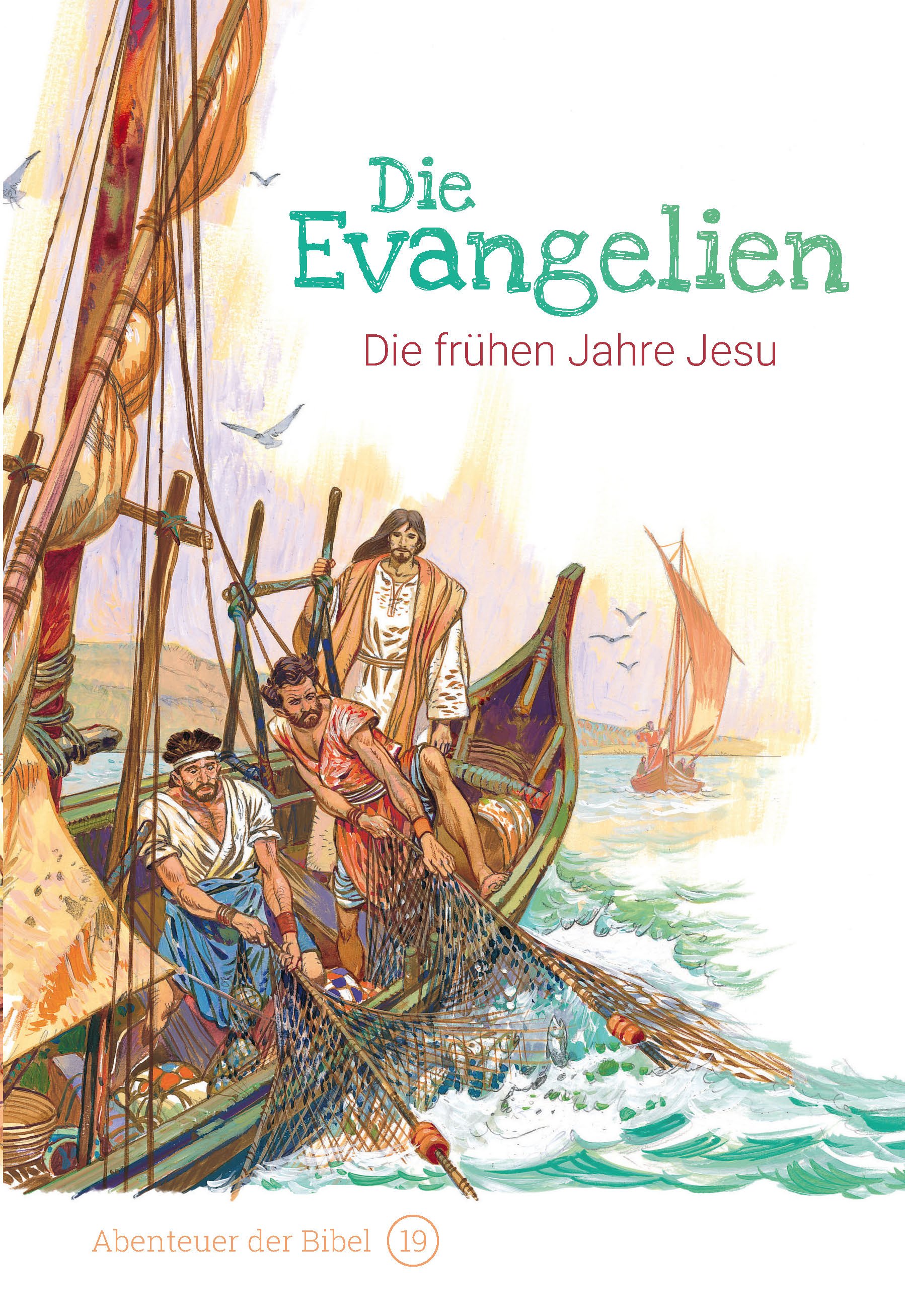 Die Evangelien – Die frühen Jahre Jesu