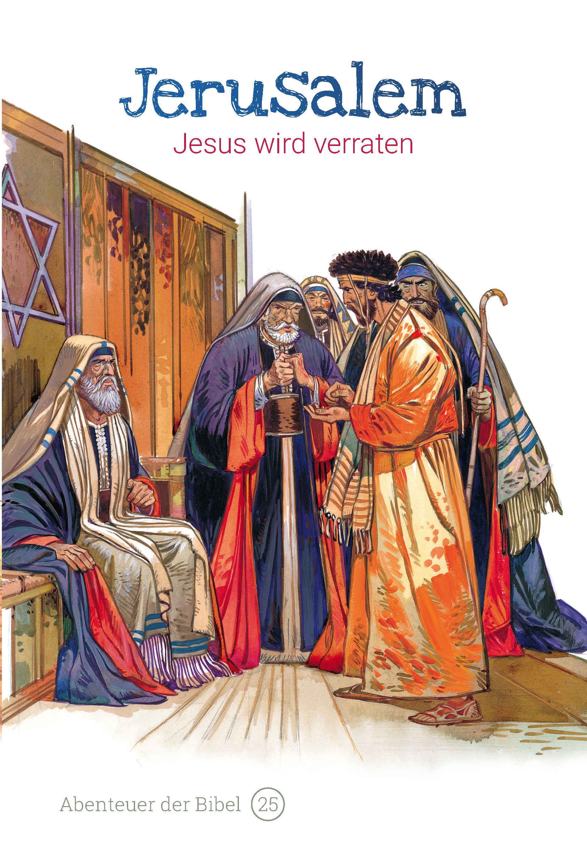 Jerusalem – Jesus wird verraten