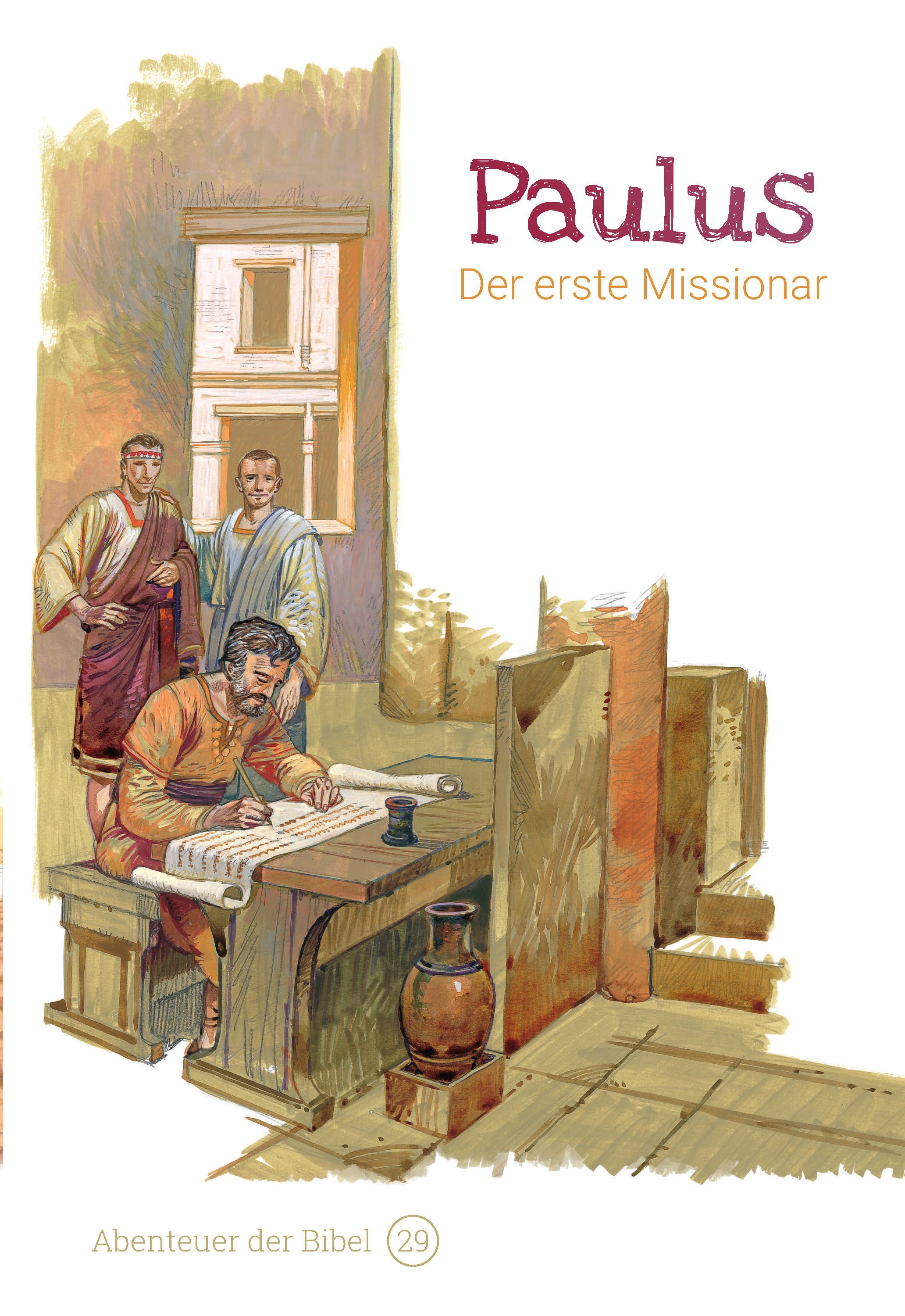 Paulus – Der erste Missionar