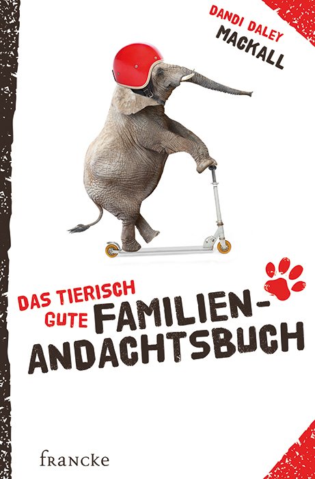 Das tierisch gute Familienandachtsbuch