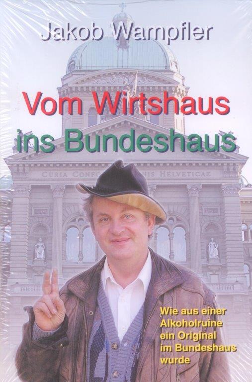 Vom Wirtshaus ins Bundeshaus