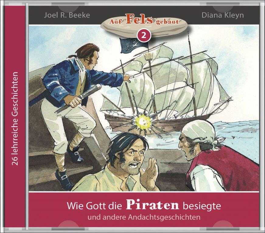 Wie Gott die Piraten besiegte - Hörbuch (MP3-CD)