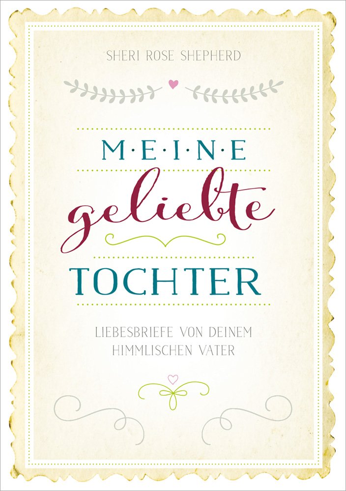 Meine geliebte Tochter