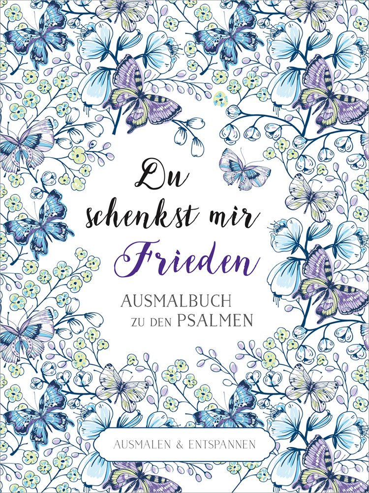 Du schenkst mir Frieden - Ausmalbuch