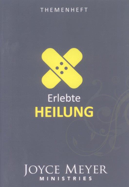 Erlebte Heilung