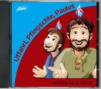 Hörbible für di Chliine - Uffahrt, Pfingschte, Paulus (CD)