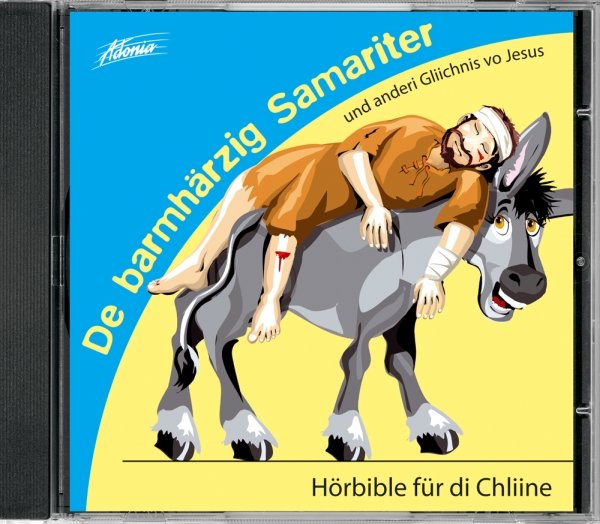 Hörbible für di Chliine - De barmhärzig Samariter