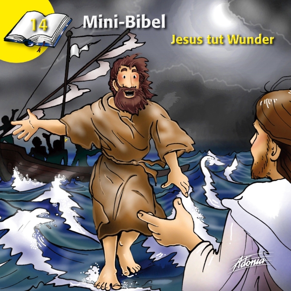 Mini-Bibel 14 - Jesus tut Wunder