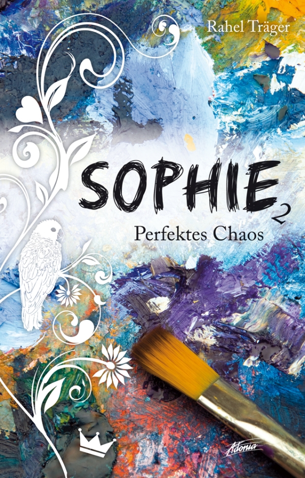 Sophie 2 - Perfektes Chaos