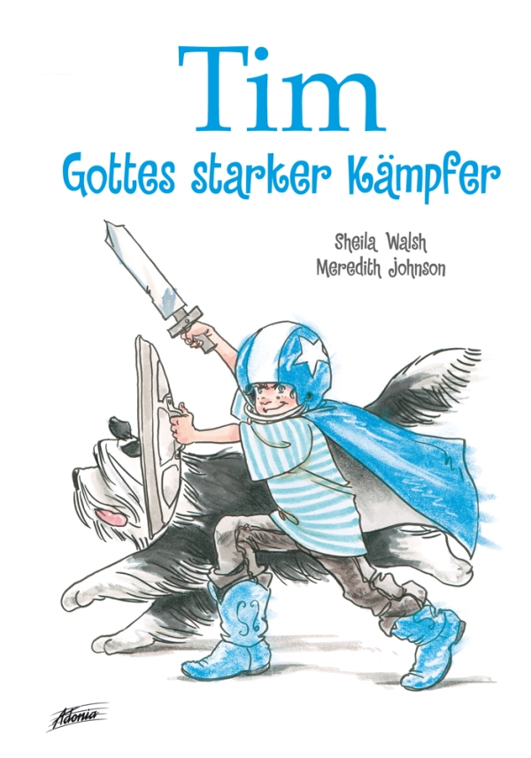 Tim, Gottes starker Kämpfer