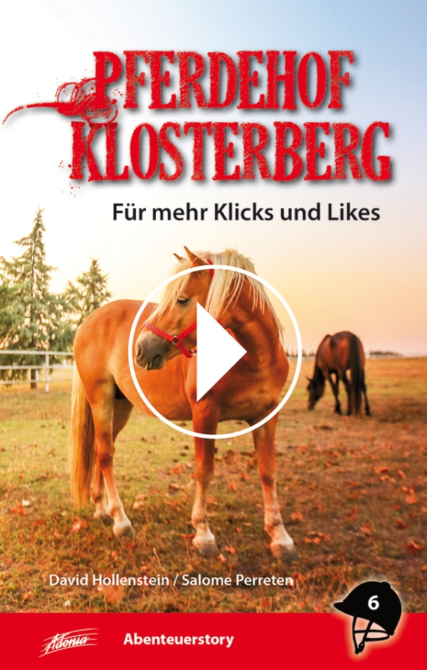Pferdehof Klosterberg 6 - Für mehr Klicks und Likes