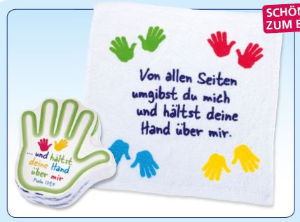 Von allen Seiten umgibst du mich (Handtuch - Hand)