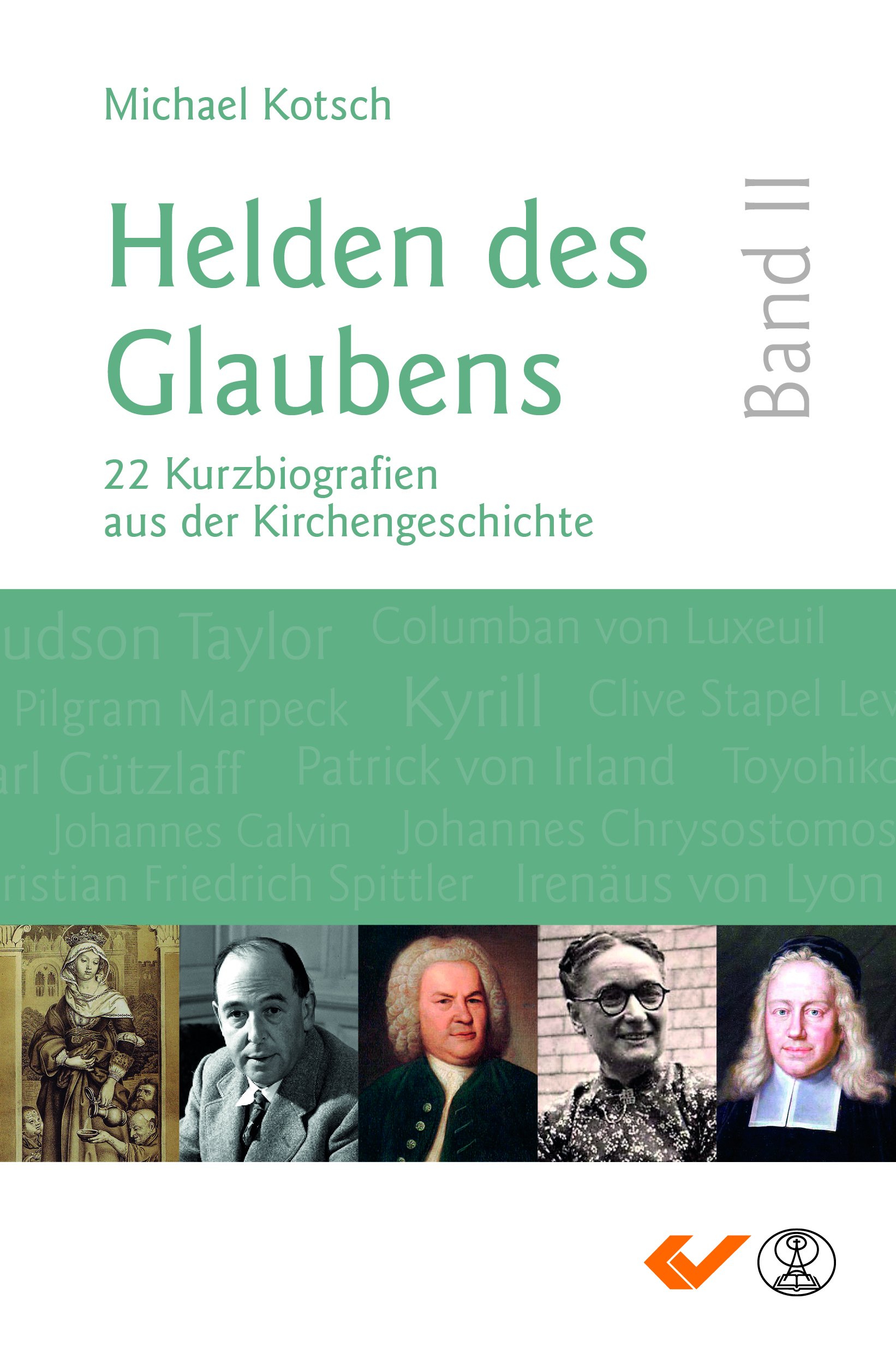 Helden des Glaubens Band 2