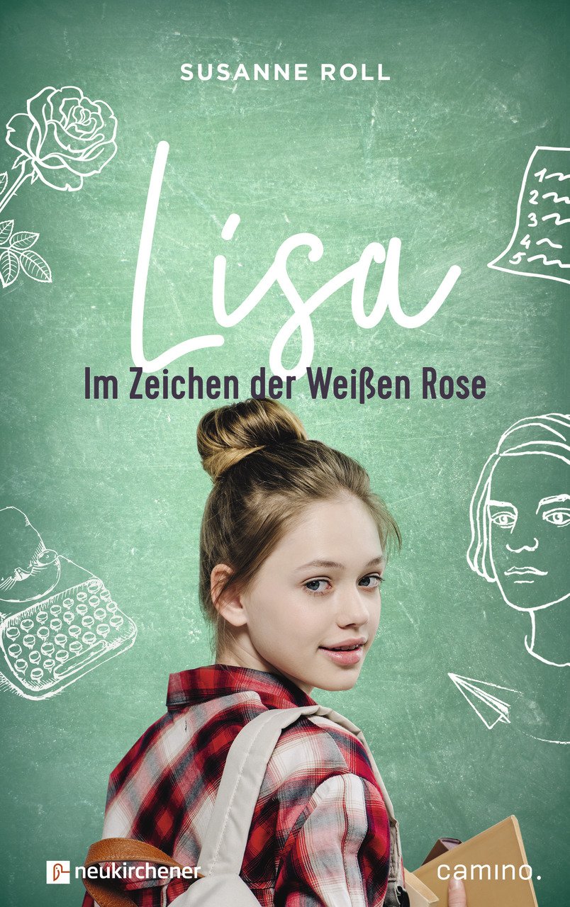 Lisa - Im Zeichen der Weissen Rose