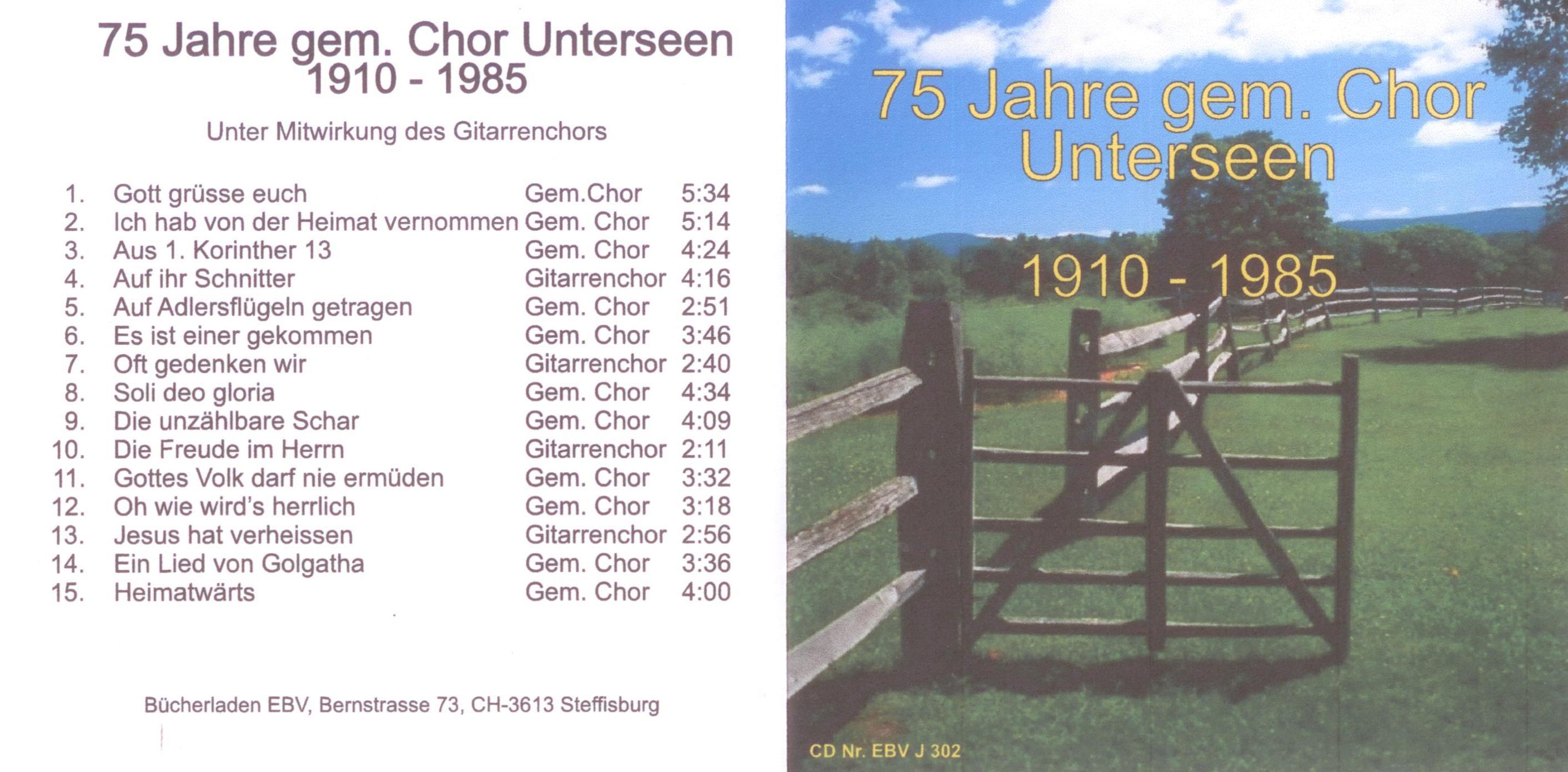 75 Jahre gem. Chor Unterseen 1910-1985