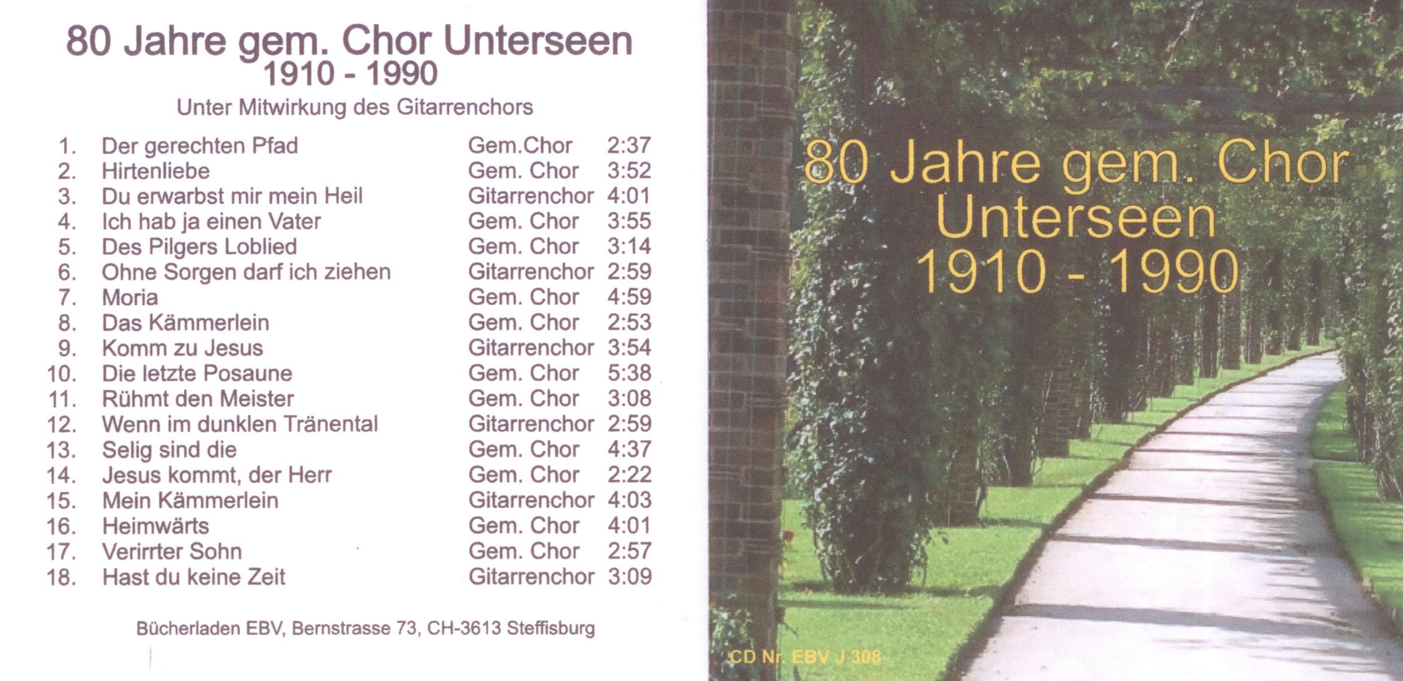 80 Jahre gem. Chor Unterseen 1910-1990