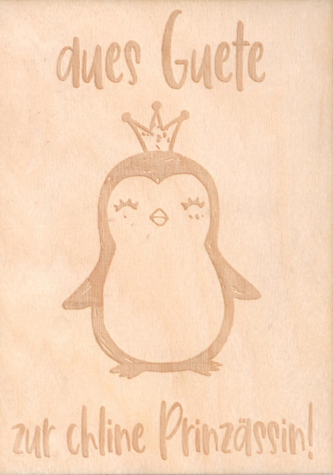 Holzkarte Geburt Pinguin Prinzessin