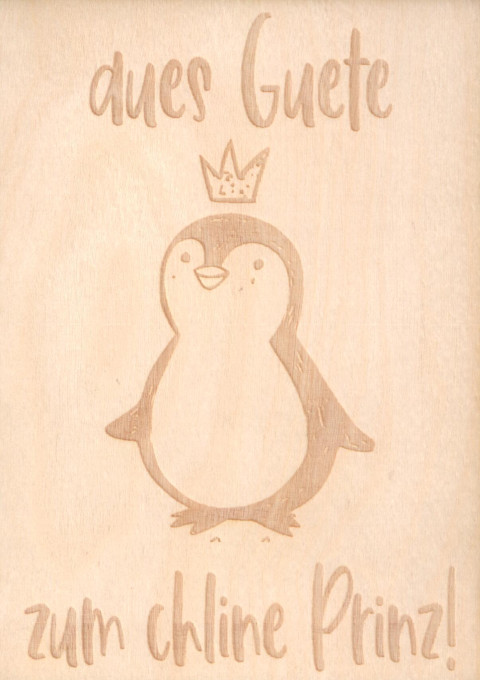 Holzkarte Geburt Pinguin Prinz