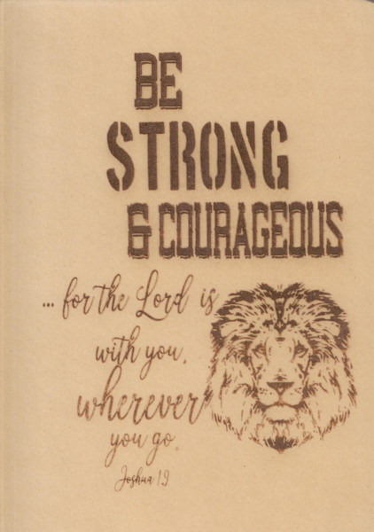 Notizbuch liniert Be strong & courageous