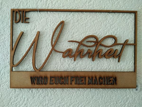 Holzschrift Wahrheit