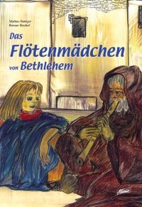 Das Flötenmädchen von Bethlehem