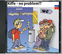 Kiffe - no problem!?